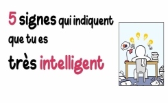 5 signes qui indiquent que tu es très intelligent 
